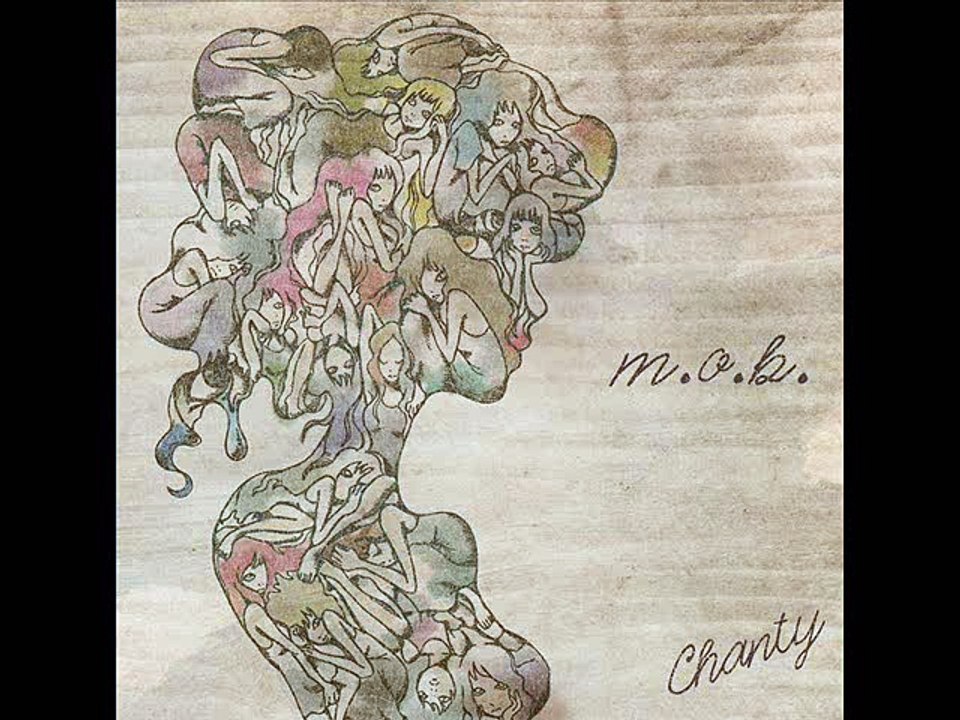 Chanty - m.o.b. - 3.流星群