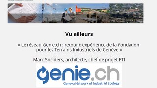 Le réseau Genie.ch : retour d’expérience de la Fondation pour les Terrains Industriels de Genève