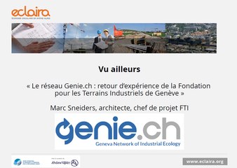 Le réseau Genie.ch : retour d’expérience de la Fondation pour les Terrains Industriels de Genève