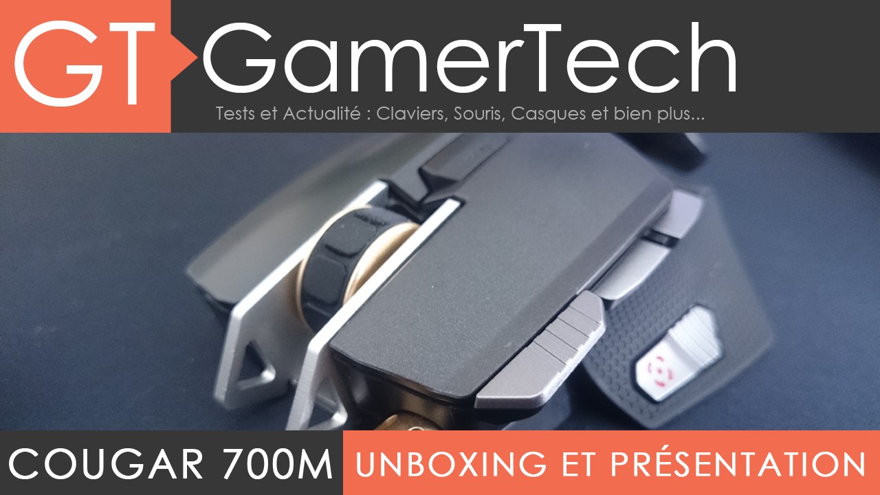 TEST Cougar 700M - Unboxing et Présentation - Souris Gamer FPS