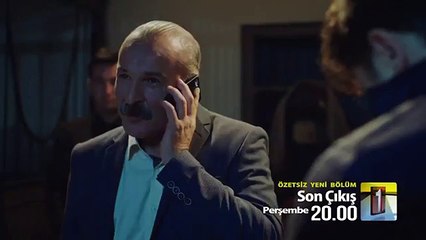 Son Çıkış 10. Bölüm Fragmanı izle