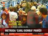 Ankara metroda canlı bomba paniği