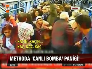Ankara metroda canlı bomba paniği