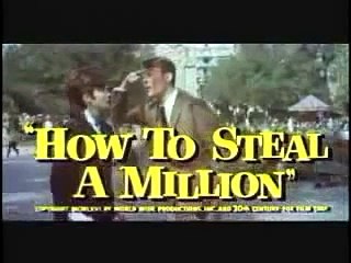CINEMA CHE PASSIONE CONSIGLIA 15- COME RUBARE UN MILIONE DI DOLLARI E VIVERE FELICI