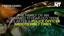 Family Sues After Police Officer Shoots Their Unarmed Teen Seven Times