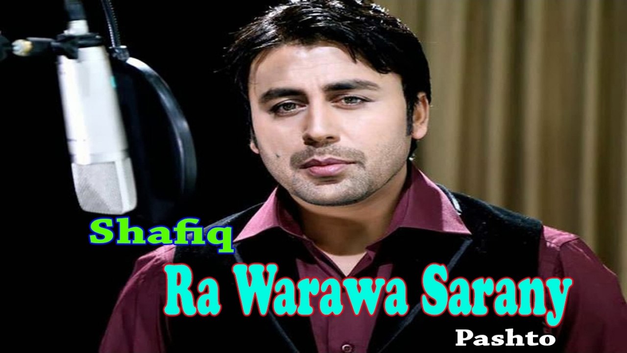 Shafiq - Ra Warawa Sarany
