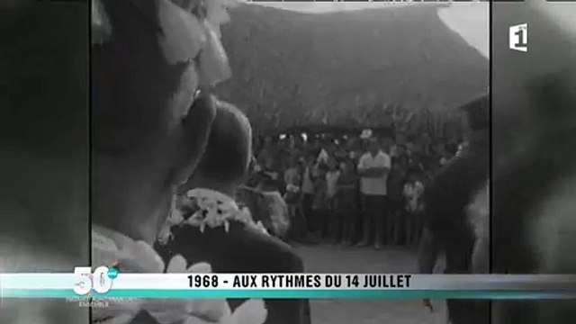 1968 - Aux rythmes du 14 juillet - Archives Polynésie1ère n°31