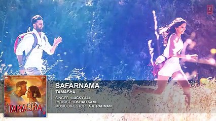 Safarnama Full Song - Tamasha [2015] Ranbir Kapoor_ Deepika Padukone
