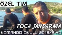 Özel Tim Foça Jandarma Komando Okulu HD 2015/2