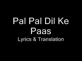 Pal Pal Dil Ke Paas