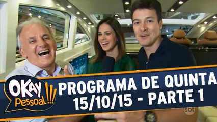 Okay Pessoal!!! 15.10.15 - Quinta - Parte 1