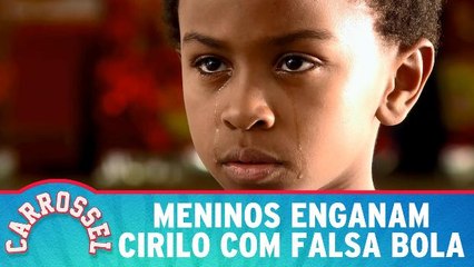Meninos enganam Cirilo com falsa bola