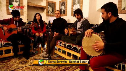 Koma Sorxwin - Demhat Botan - Dılo