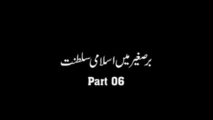 Pakhtun Times Bar-e-Sagheer Me Islami Sultanate Part 6