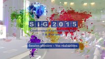 SIG 2015 - Démos Plénière - Vos réalisations