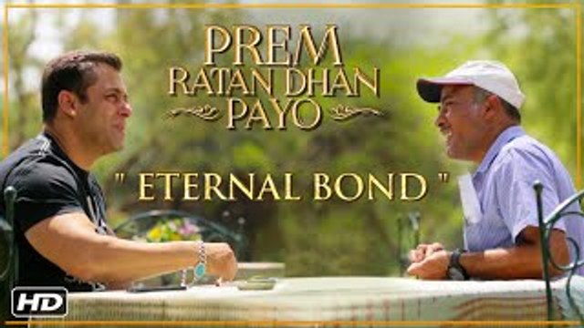 Prem Ratan Dhan Payo Eternal Bond Salman Khan & Sooraj Barjatya Diwali 2015