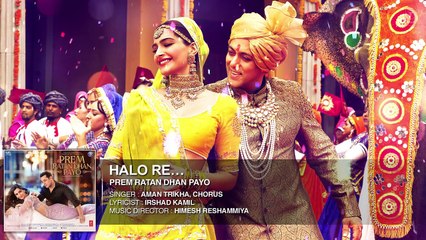 Halo-Re-Full-Song-Audio--Prem-Ratan-Dhan-Payo--Salman-Khan-Sonam-Kapoor