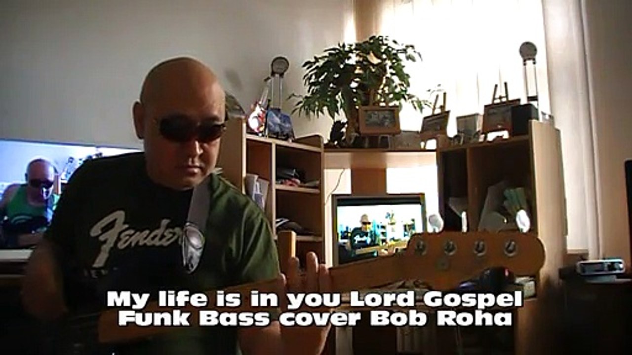 My life is in you Lord Gospel Funk Bass cover Bob Roha