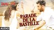 Parade De La Bastille FULL VIDEO Song ¦ Tamasha ¦ Ranbir Kapoor, Deepika Padukone ¦ New Bollywood Song