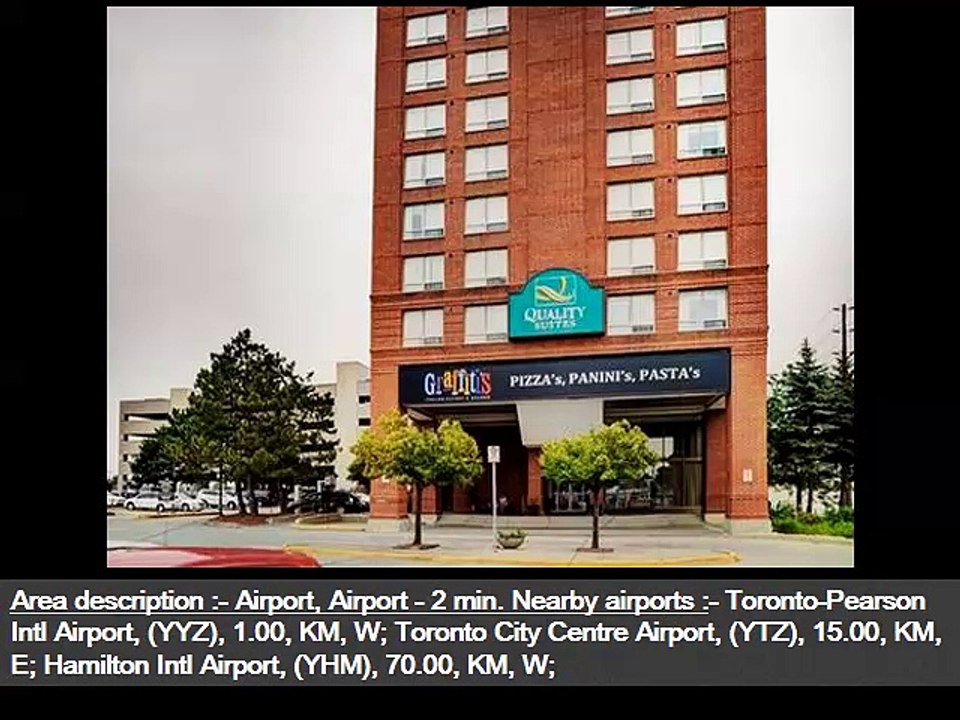 Quality Suites Toronto Airport - One of the Best Hotel in toronto