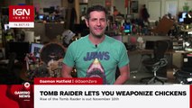 Rise of the Tomb Raider Lets You Weaponize Chickens - IGN News