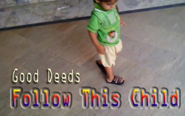 All People Should  Follow the good deeds of this child | should follow-All