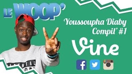 LE WOOP - Youssoupha Diaby Compile Vine #1