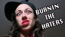 Burnin The Haters (Original song by Miranda Sings)