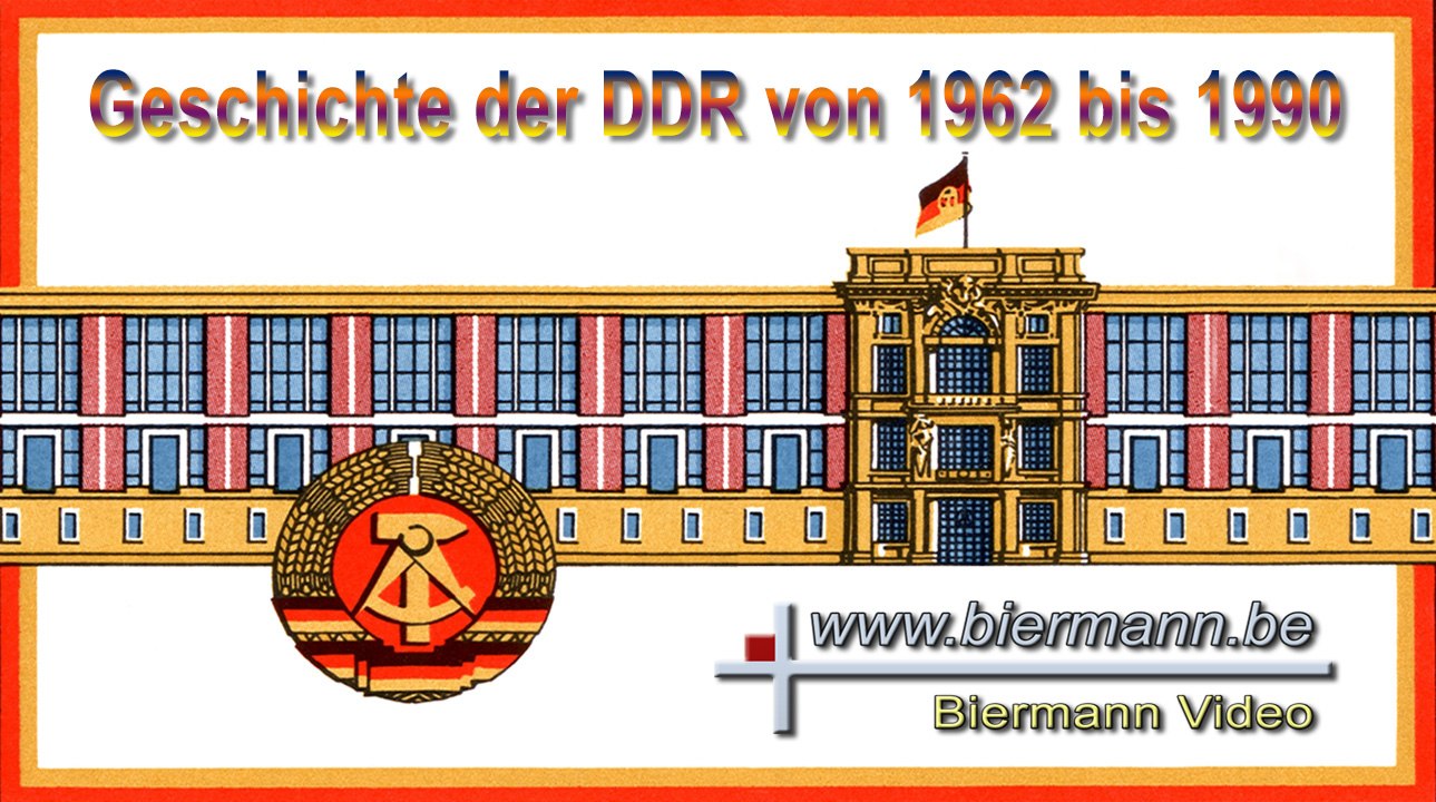 Die Geschichte der DDR von 1962 bis 1990