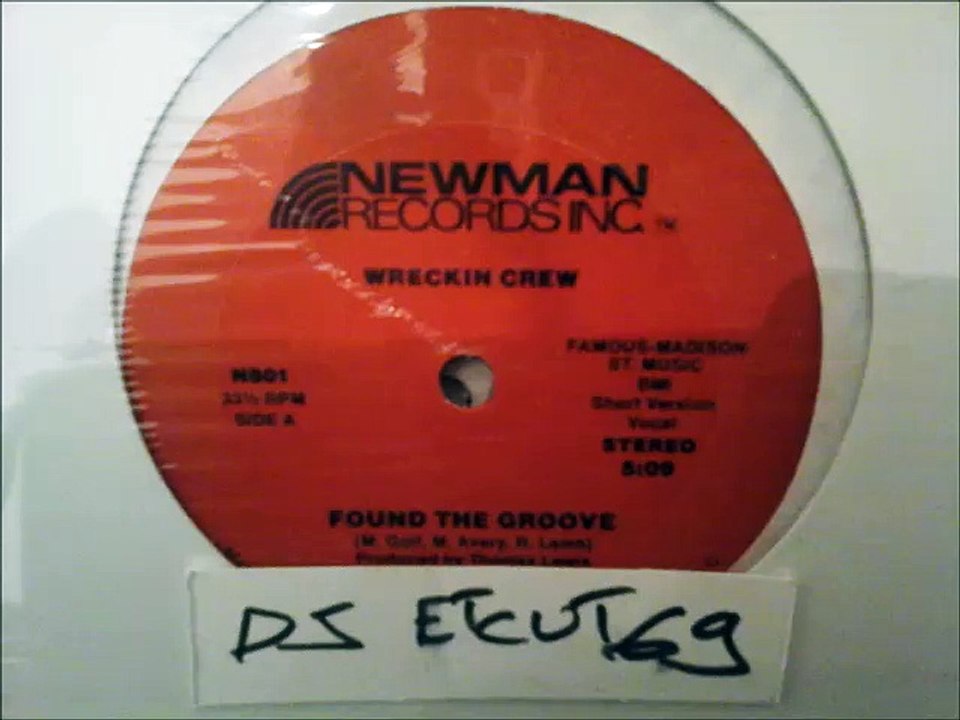 WRECKIN CREW -FOUND THE GROOVE(RIP ETCUT)NEWMAN REC 81