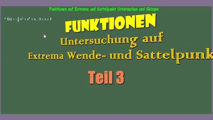 Funktionen auf Extrema und Sattelpunkt Untersuchen - Teil 3