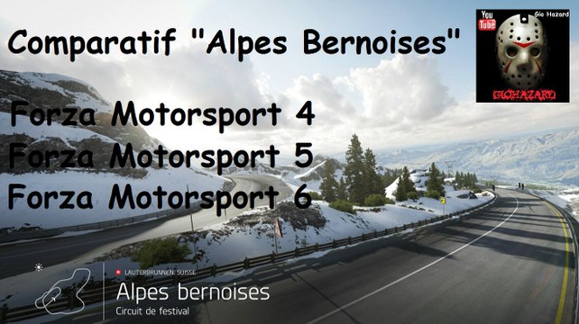 Comparatif Forza 4 - Forza 5 - Forza 6 - Alpes Bernoises Circuit de Festival