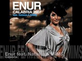 Calabria 2007 Enur feat. Natasja & MIMS