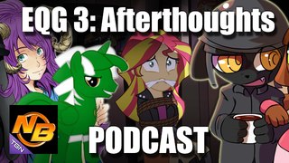 Podcast | AFTERTHOUGHTS - Equestria Girls 3: Friendship Games