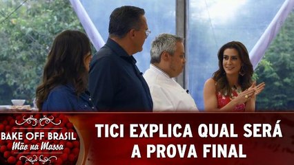 Tici explica qual será a prova final
