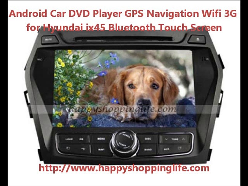 Android Auto DVD system for Hyundai ix45 Car GPS Radio Bluetooth Wifi 3G Internet