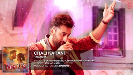 Tải video: Chali Kahani FULL AUDIO Song ¦ Tamasha ¦ Ranbir Kapoor, Deepika Padukone ¦ T-Series