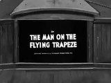 Popeye the Sailor 009 The Man On The Flying Trapeze Fleischer Studios Cartoons HD