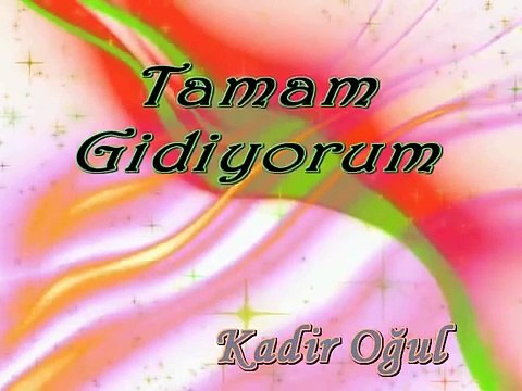 Tamam Gidiyorum - Yorum (Kadir Oğul) Kadir ogul - Harika yorum..