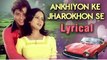 Ankhiyon Ke Jharokhon Se Full Song With Lyrics | Ankhiyon Ke Jharokhon Se | Hemlata Hit Songs