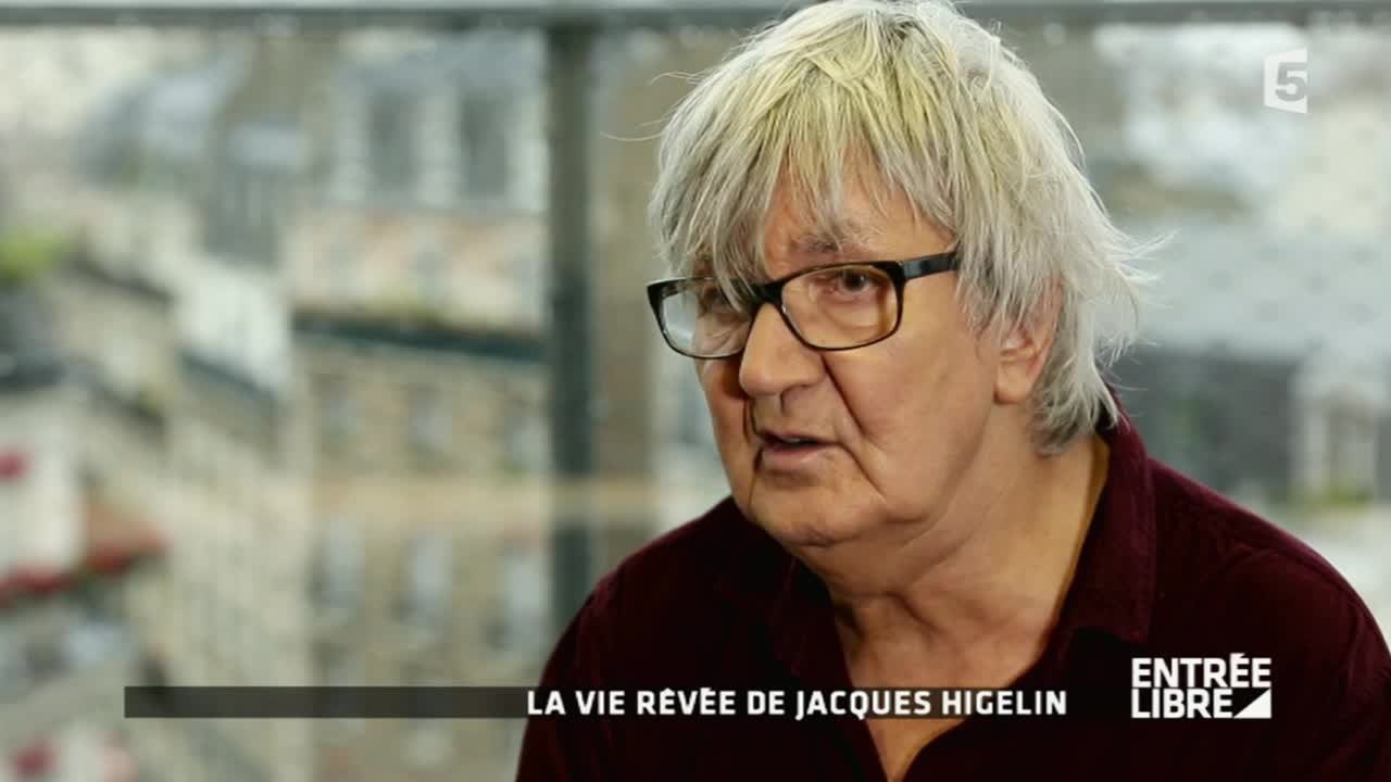 Jacques Higelin: "Je vis pas ma vie, je la rêve" - Entrée libre