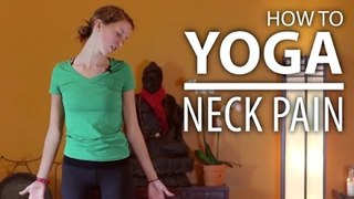 Yoga for Neck Pain, Neck Tension, Headaches, & Shoulder Pain Relief