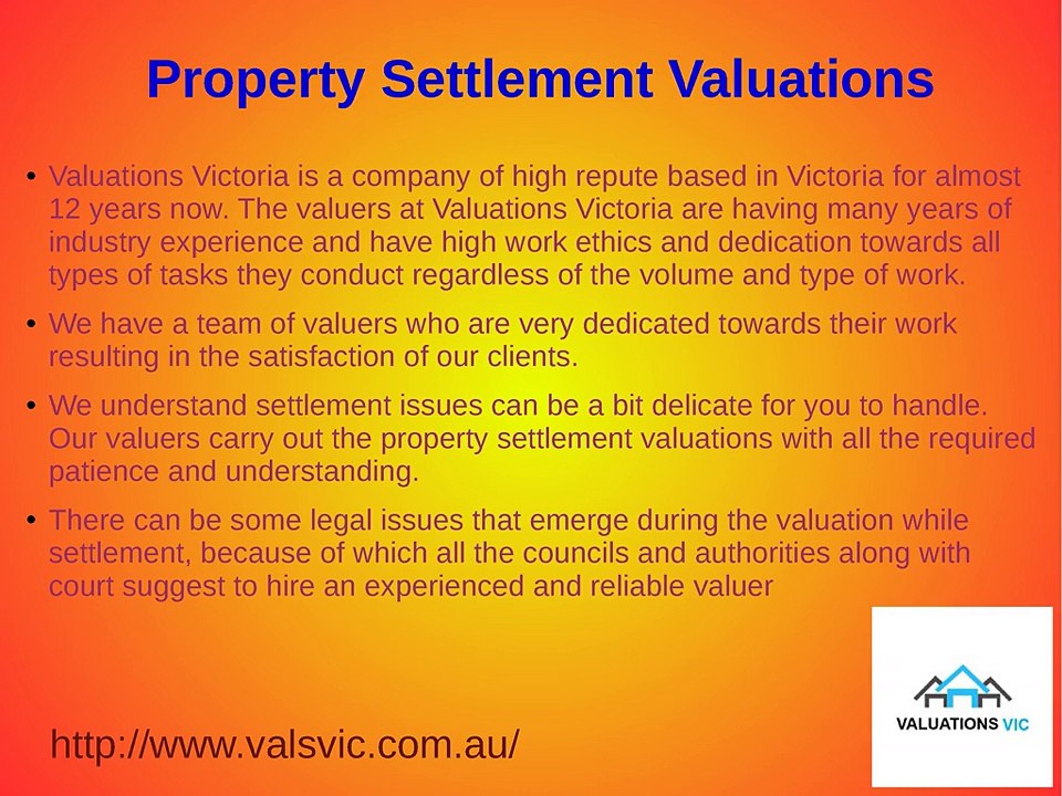 Obtain Property Settlement Valuation Service with Valuations VIC