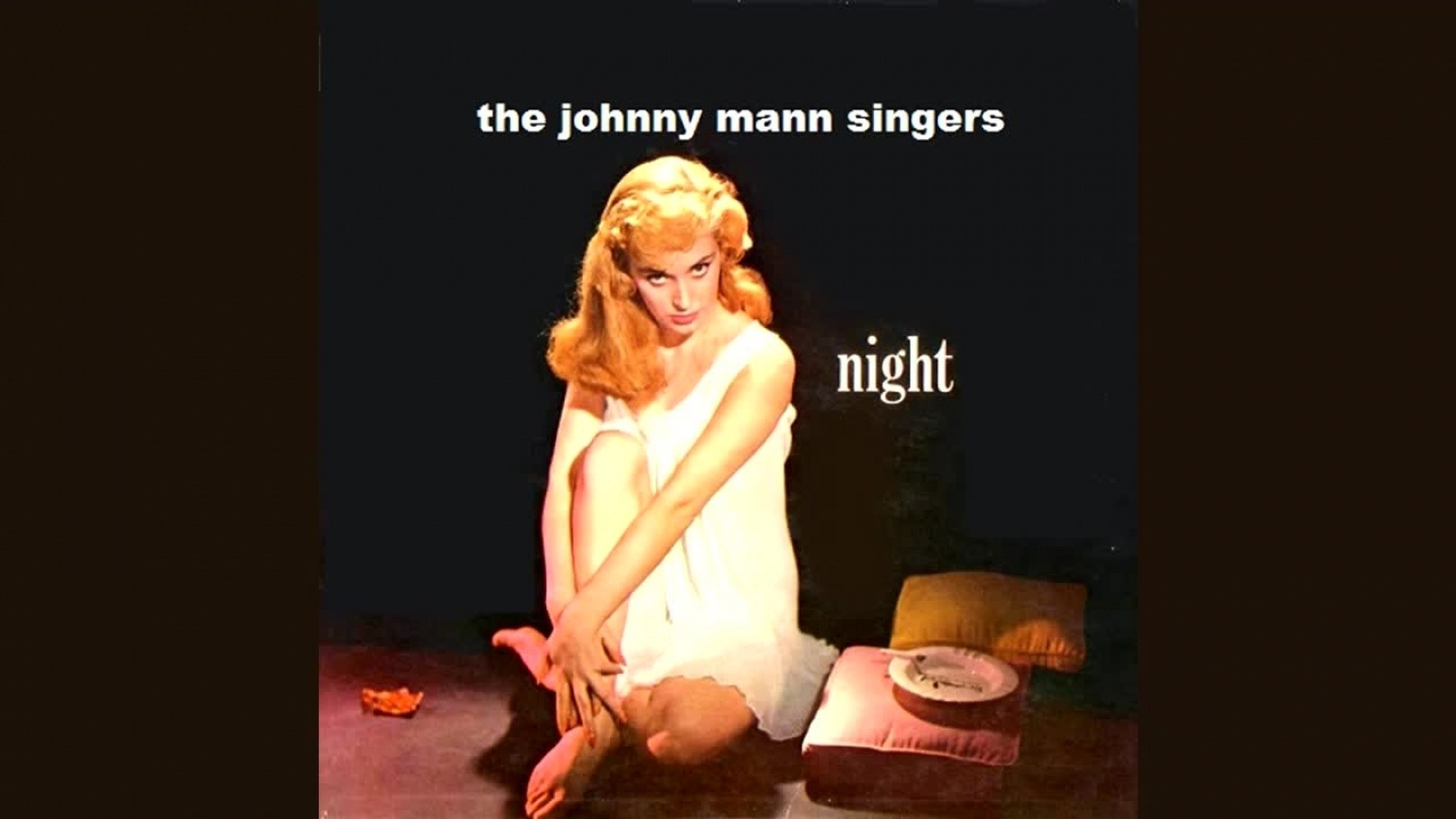 The Johnny Mann Singers Night Full Album Video Dailymotion dailymotion