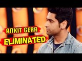 Bigg Boss 9 Elimination | Is Ankit Gera's Exit JUSTIFIED?