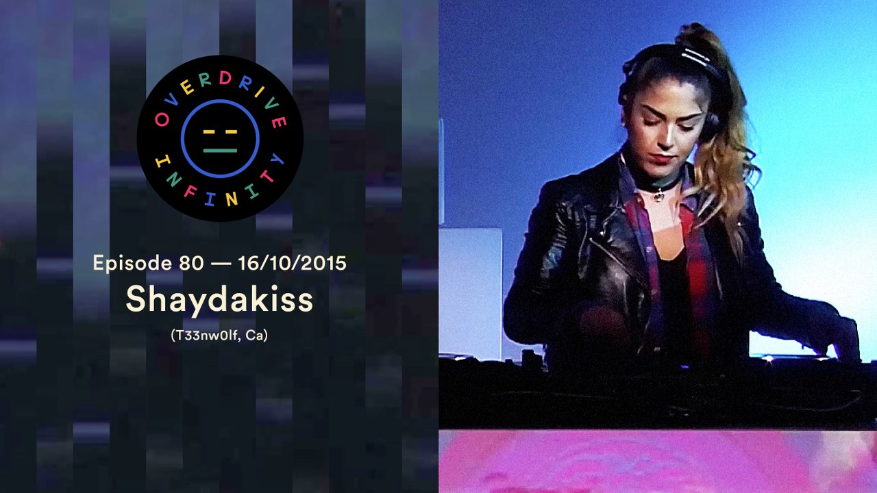 SHAYDAKISS - Overdrive Infinity