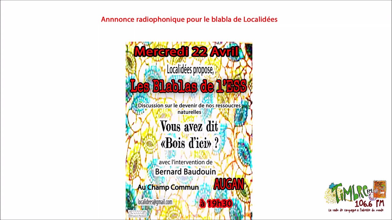 annonce blabla de l'ESS "vous avez dit bois d'ici?"