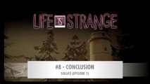 LIFE IS STRANGE | SOLUCE Épisode 1-8