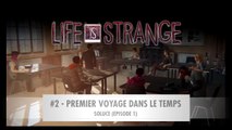 LIFE IS STRANGE | SOLUCE Épisode 1-2
