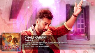 Chali Kahani FULL AUDIO Song  Tamasha  Ranbir Kapoor, Deepika Padukone  2015